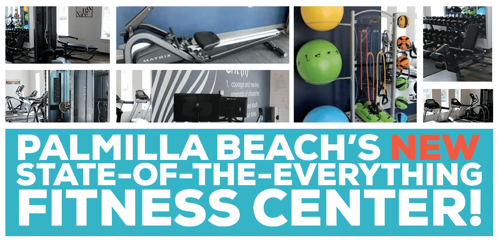 Palmilla Beach presents the newest Fitness Center in Port Aransas Texas