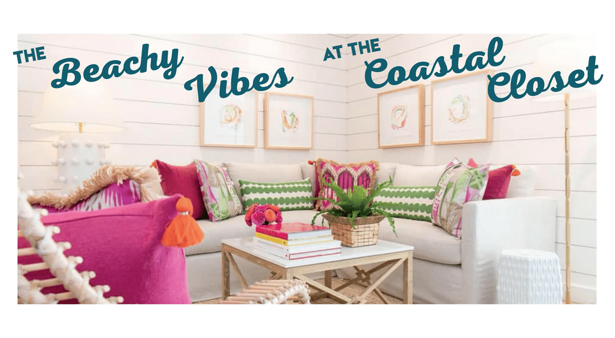 The Beachy Vibes At The Coastal Closet featured image interior of beach home with beautiful decor